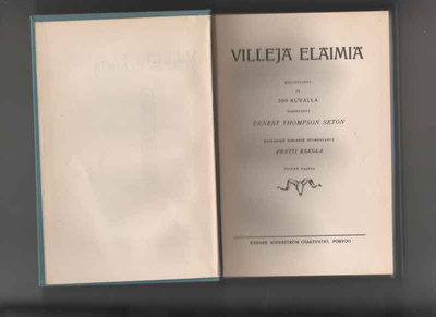 Seton, Ernest: Villejä eläimiä, WS 1931, 2.p, Koululaiskirj