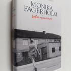 Monika Fagerholm : Lola uppochner - pikkukuva 1