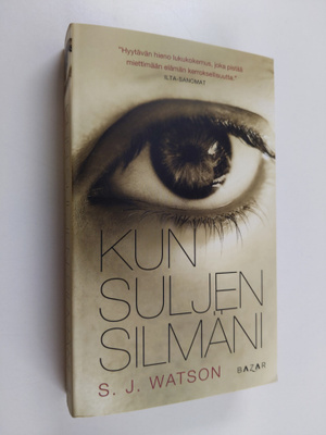 S. J. Watson : Kun suljen silmäni