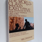 Neil Chesanov : The world-class executive : how to do bus... - pikkukuva 1