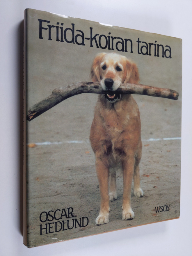 Oscar Hedlund : Friida-koiran tarina