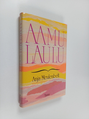 Anja Meulenbelt : Aamulaulu