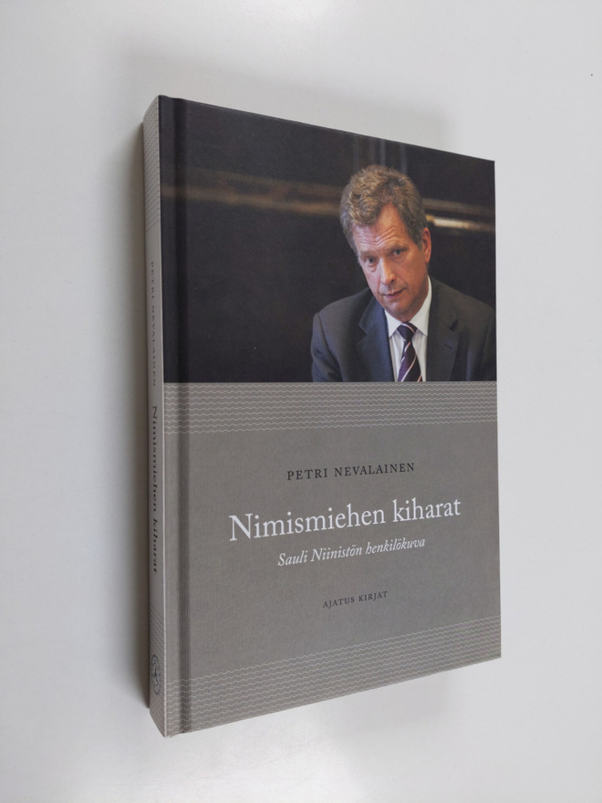 Petri Nevalainen : Nimismiehen kiharat : Sauli Niinistön ...