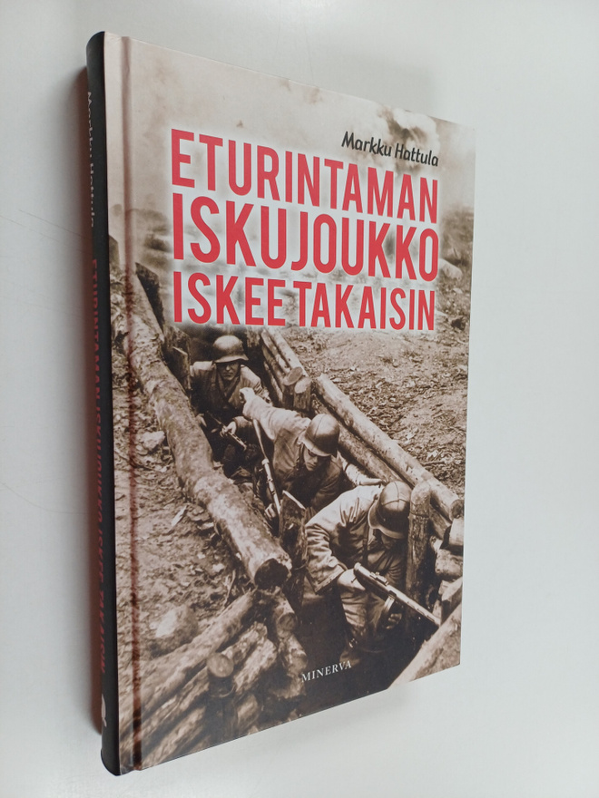 Markku Hattula : Eturintaman iskujoukko iskee takaisin