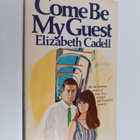 Elizabeth Cadell : Come By My Guest - pikkukuva 1