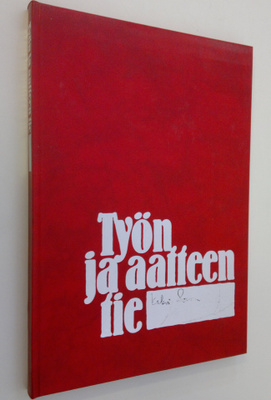Työn ja aatteen tie