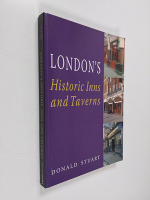 Donald Stuart : London's Historic Inns and Taverns