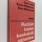 Ossi Lahti ym. : Ruotsin kielen keskeistä sanastoa - pikkukuva 1