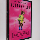 Rebecca Wells : Autuaitten alttareilla - pikkukuva 1
