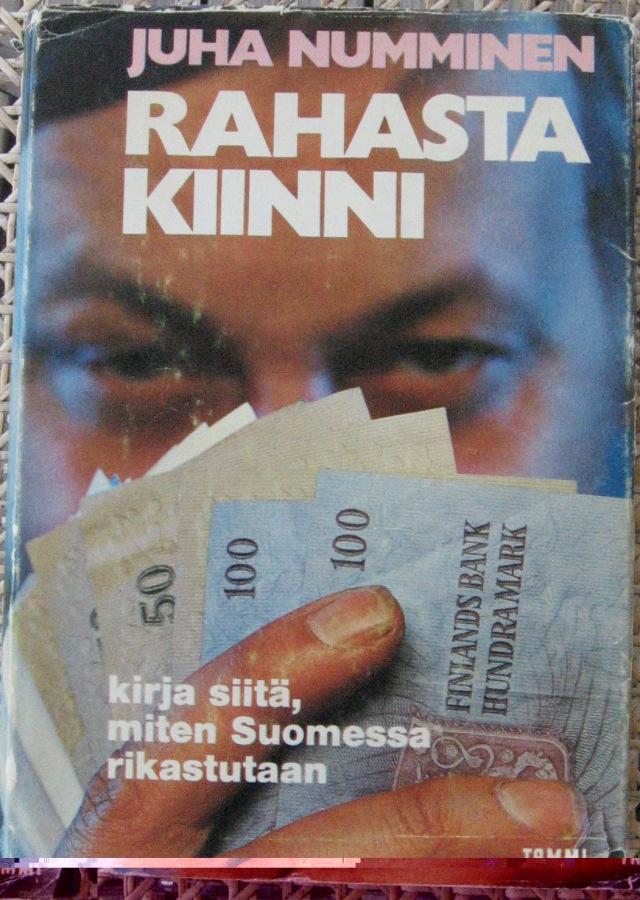 Juha Numminen: Rahasta kiinni, Tammi 1970. 187 s.
