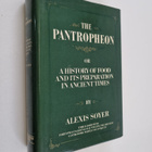 Alexis Soyer : The Pantropheon - Or, a History of Food an... - pikkukuva 1