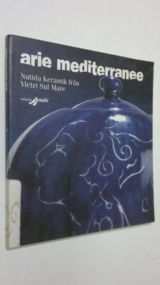 Massimo Bignardi : Arie Mediterranee : Nutida Keramik frå...
