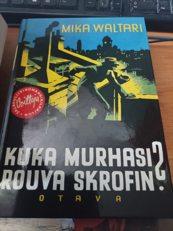 Mika Waltari Kuka murhasi rouva skrofin?