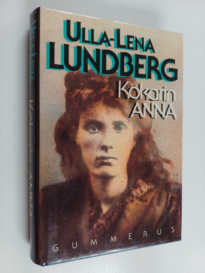 Ulla-Lena Lundberg : Kökarin Anna