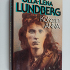 Ulla-Lena Lundberg : Kökarin Anna - pikkukuva 1