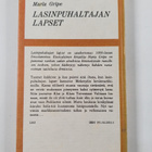 Maria Gripe : Lasinpuhaltajan lapset - pikkukuva 2