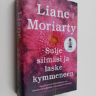 Liane Moriarty : Sulje silmäsi ja laske kymmeneen - pikkukuva 1