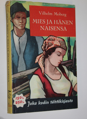 Vilhelm Moberg : Mies ja hänen naisensa