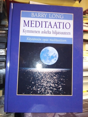 Barry Long :  Meditaatio ( SIS POSTIKULU)