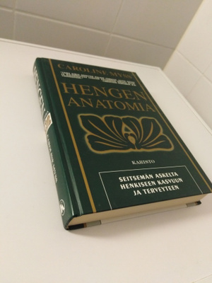 Caroline Myss: Hengen anatomia