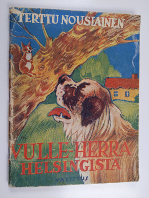 Terttu Nousiainen : Vulle-herra Helsingistä : satuja ja k...