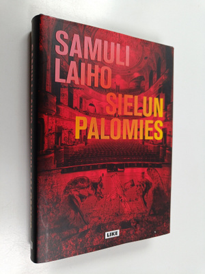 Samuli Laiho : Sielun palomies