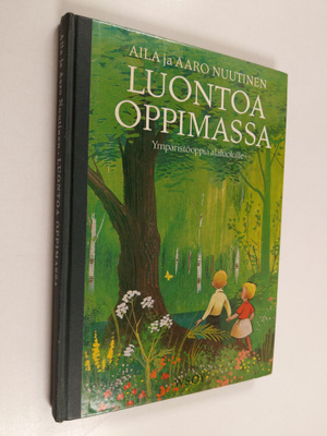 Aila Nuutinen : Luontoa oppimassa : ympäristöoppia alaluo...