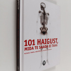 Oliver Fischeriga : 101 haigust, Mida te saada ei taha - pikkukuva 1