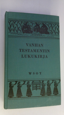 Aarne ym. (toim.) Auvinen : Vanhan testamentin lukukirja