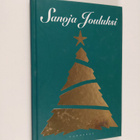 Arto (toim.) Manninen : Sanoja jouluksi - pikkukuva 1