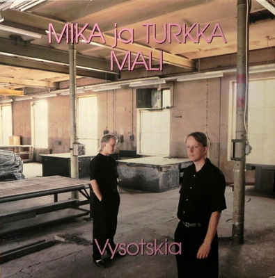 MIKA JA TURKKA MALI - Vystoskia