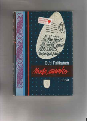 Pakkanen,Outi: Musta aurinko, Otava 1991, 1.p., kunto K3