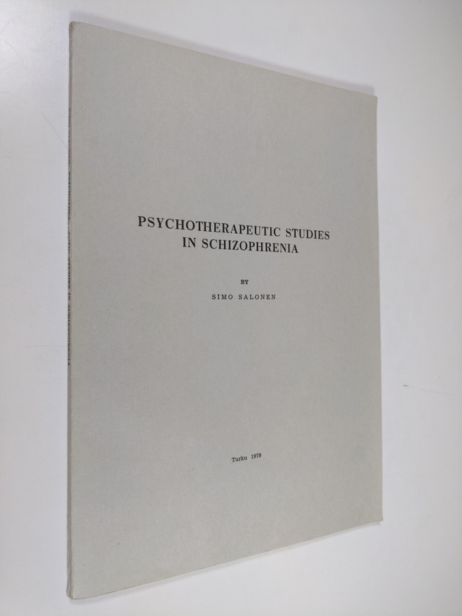 Simo Salonen : Psychotherapeutic studies in schizophrenia