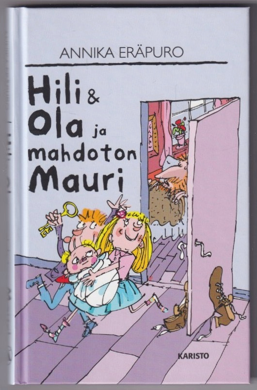 Annika Eräpuro: Hili & Ola ja mahdoton Mauri