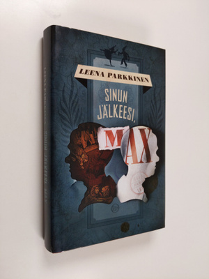 Leena Parkkinen : Sinun jälkeesi, Max