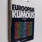Timothy Garton Ash : Euroopan kumous : käännekohta 1989 - pikkukuva 1