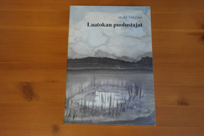 Olavi Väliaho:Laatokan puolustajat.1.P.Nid.