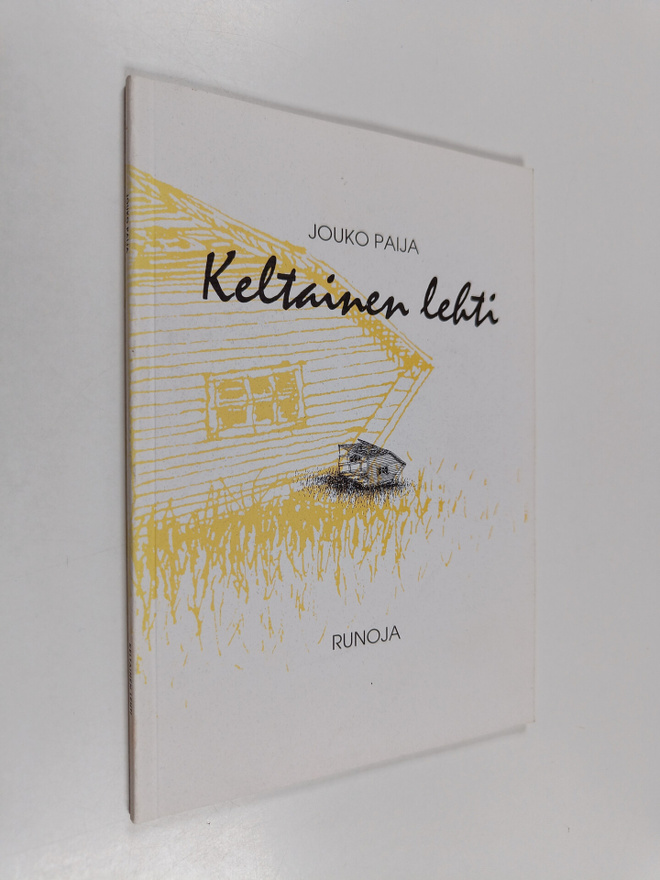 Jouko Paija : Keltainen lehti : runoja