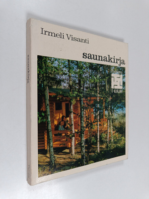 Irmeli Visanti : Saunakirja