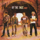 { by the tree - root (christian rock) } - pikkukuva 1