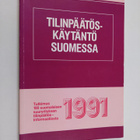 Tilinpäätöskäytäntö Suomessa : tutkimus 100 suomalaisen s... - pikkukuva 1