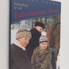 Sakari Pälsi : Jukopliut, se on Fallesmannin Arvo : lapse... - pikkukuva 1