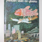 Stepan Zavrel: Meidän vaari on yliveto (1.p. 1984) - hieno - pikkukuva 1