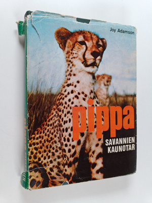 Joy Adamson : Pippa savannien kaunotar