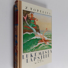 Zacharias Topelius : Lukemisia lapsille 4 - pikkukuva 1