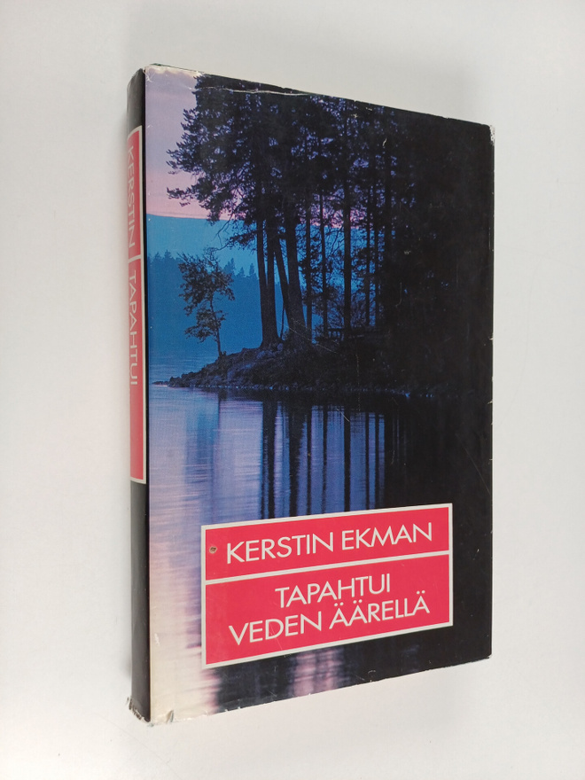 Kerstin Ekman : Tapahtui veden äärellä