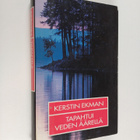 Kerstin Ekman : Tapahtui veden äärellä - pikkukuva 1