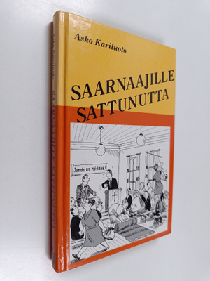 Asko A. Kariluoto : Saarnaajille sattunutta