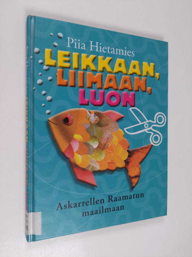 Piia Hietamies : Leikkaan, liimaan, luon : askarrellen Ra...