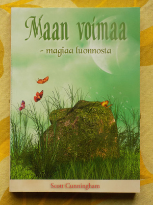 S. Cunningham: Maan voimaa - magiaa luonnosta